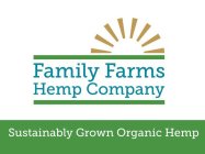 FAMILY FARMS HEMP COMPANY