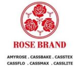 ROSE BRAND AMYROSE · CASSBAKE · CASSTEX · CASSFLO · CASSMAX ·  CASSLITE