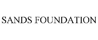 SANDS FOUNDATION