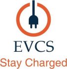 EVCS STAY CHARGED