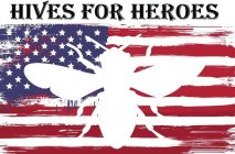 HIVES FOR HEROES
