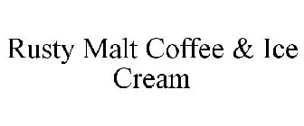 RUSTY MALT COFFEE & ICE CREAM