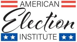 AMERICAN ELECTION INSTITUTE