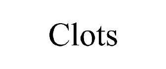 CLOTS