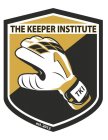 THE KEEPER INSTITUTE, TKI, EST. 2013