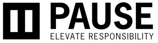 PAUSE ELEVATE RESPONSIBILITY