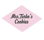 MRS. TURBO'S COOKIES