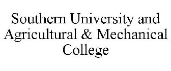 SOUTHERN UNIVERSITY AND AGRICULTURAL & MECHANICAL COLLEGE