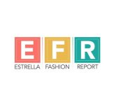 EFR ESTRELLA FASHION REPORT
