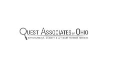 QUEST ASSOCIATES OF OHIO INVESTIGATIONS, SECURITY & ATTORNEY SUPPORT SERVICES