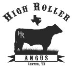 HIGH ROLLER HR ANGUS CENTER, TX