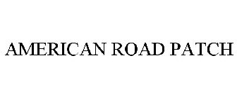 AMERICAN ROAD PATCH