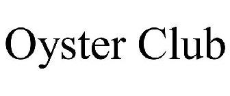 OYSTER CLUB