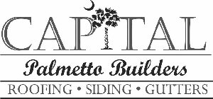 CAPITAL PALMETTO BUILDERS ROOFING · SIDING · GUTTERS