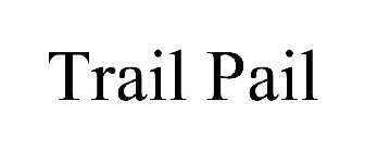 TRAIL PAIL