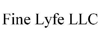 FINE LYFE LLC