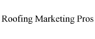 ROOFING MARKETING PROS