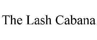 THE LASH CABANA