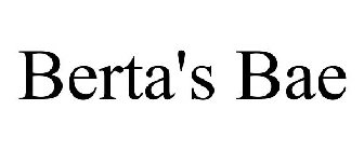 BERTA'S BAE