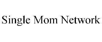 SINGLE MOM NETWORK