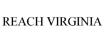 REACH VIRGINIA
