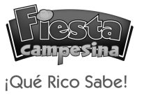 FIESTA CAMPESINA QUE RICO SABE
