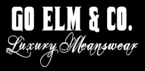 GO ELM & CO. LUXURY MENSWEAR