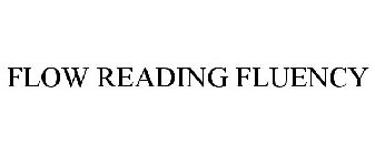 FLOW READING FLUENCY