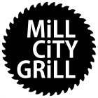 MILL CITY GRILL