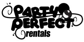 PARTY PERFECT RENTALS