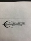 FLORIDA RETINA INSTITUTE