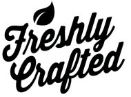 FRESHLY CRAFTED