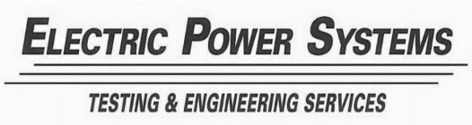 ELECTRIC POWER SYSTEMS TESTING & ENGINEERING SERVICES
