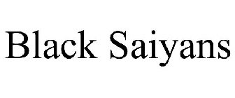 BLACK SAIYANS
