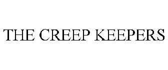 THE CREEP KEEPERS
