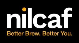 NILCAF BETTER BREW. BETTER YOU.