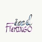 ICED FLAMINGO