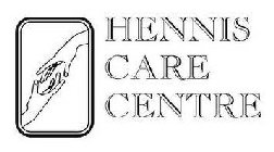 HENNIS CARE CENTRE