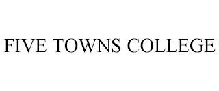 FIVE TOWNS COLLEGE