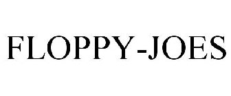 FLOPPY-JOES
