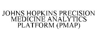 JOHNS HOPKINS PRECISION MEDICINE ANALYTICS PLATFORM (PMAP)