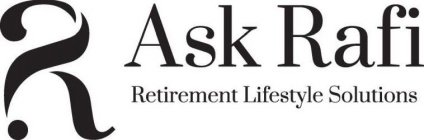 R AND ? ASK RAFI RETIREMENT LIFESTYLE SOLUTIONS