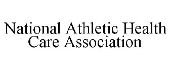 NATIONAL ATHLETIC HEALTH CARE ASSOCIATION