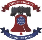 INDEPENDENCE PRODUCTIONS