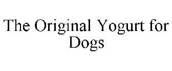 THE ORIGINAL YOGURT FOR DOGS