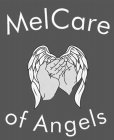 MELCARE OF ANGELS