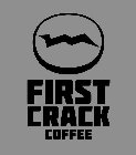 FIRST CRACK COFFEE