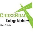 CROSSROAD COLLEGE MINISTRY MATT 7:13-14