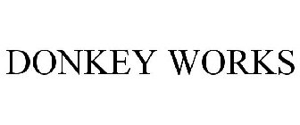 DONKEY WORKS