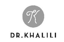 K DR. KHALILI